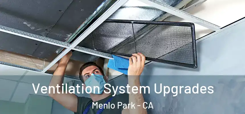  Ventilation System Upgrades Menlo Park - CA